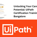 Unlocking Your Career Potential UiPath Certification Training in Bangalore